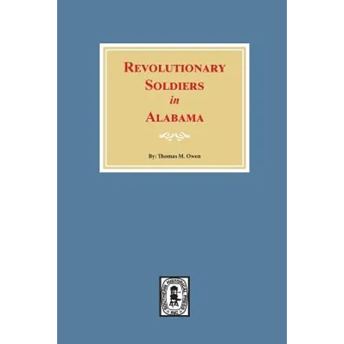 Revolutionary Soldiers in Alabama