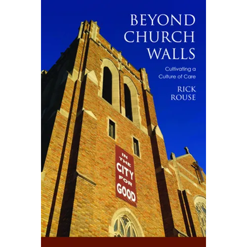 Beyond Church Walls: Cultivating a Culture of Care