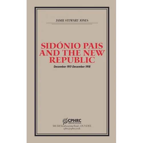 Sidónio Pais and the New Republic