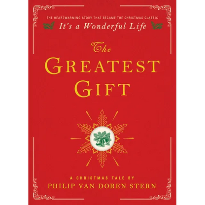 The Greatest Gift: A Christmas Tale