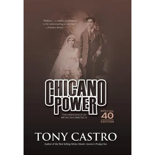 Chicano Power: The Emergence of Mexican America