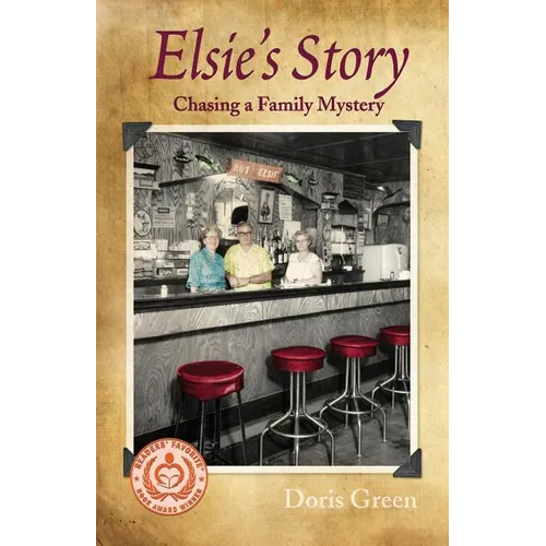 Elsie's Story: Chasing a Family Mystery