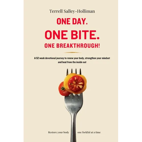 One Day. One Bite. One Breakthrough!