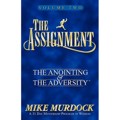 The Assignment Vol. 2: The Anointing & The Adversity - Paperback