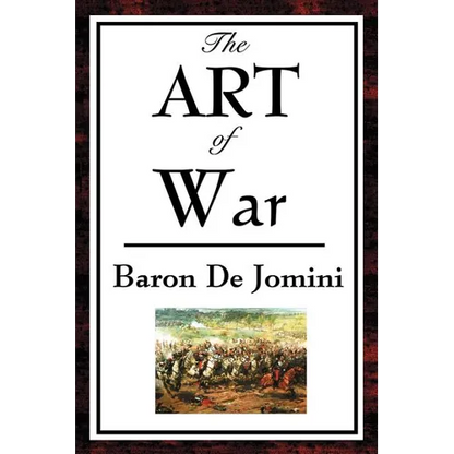 The Art of War: A Classical Treatise on Strategy and Military Science