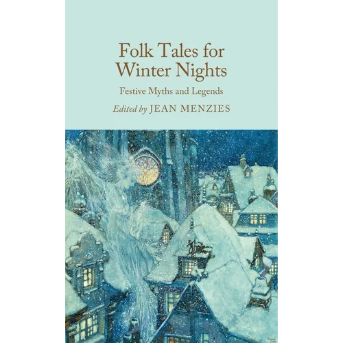 Folk Tales for Winter Nights: Festive Myths and Legends