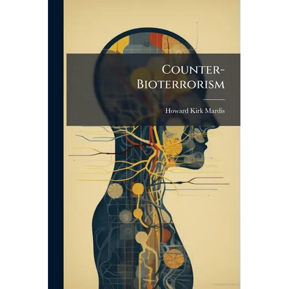 Counter-Bioterrorism