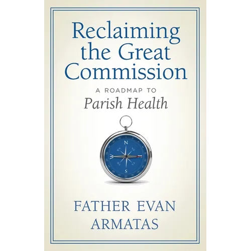 Reclaiming the Great Commission: A Roadmap to Parish Health
