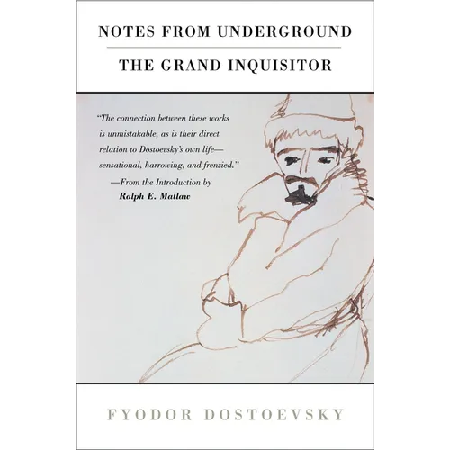 Notes from Underground and the Grand Inquisitor