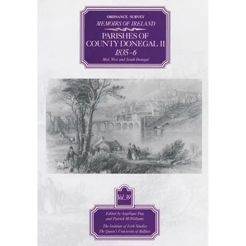 Ordnance Survey Memoirs Of Ireland, Vol 39