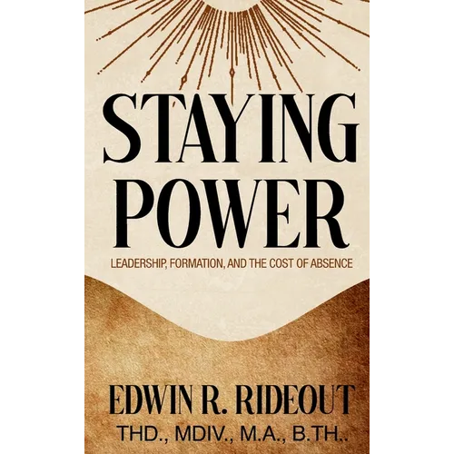 Staying Power: Leadership, Formation, and The Cost of Absence