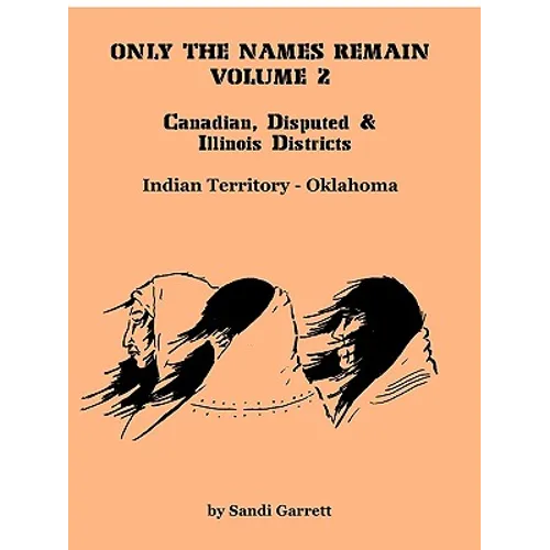 Only The Names Remain, Volume 2: Canadian, Disputed & Illinois Districts