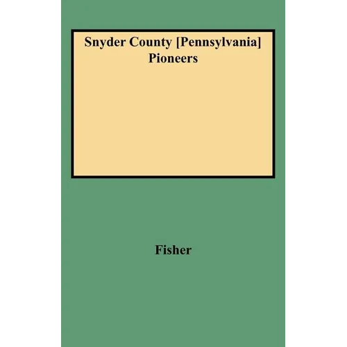 Snyder County [Pennsylvania] Pioneers