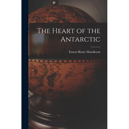 The Heart of the Antarctic