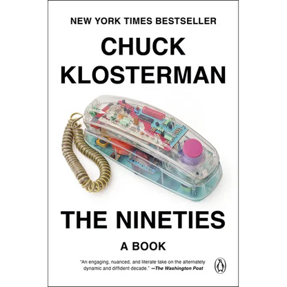 The Nineties: A Book - Paperback