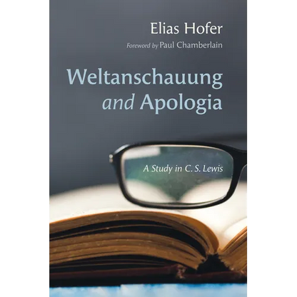 Weltanschauung and Apologia - Paperback