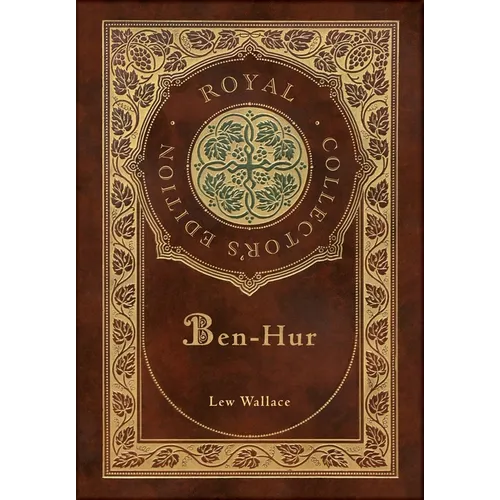 Ben-Hur (Royal Collector's Edition) (Case Laminate Hardcover with Jacket)