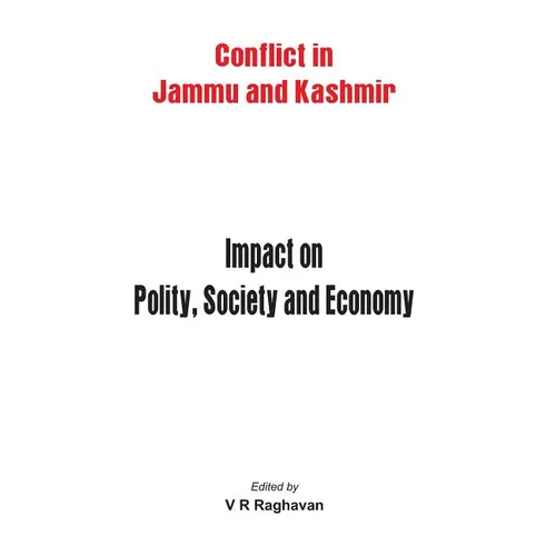 Jammu and Kashmir: Impact on Polity, Society and Economy