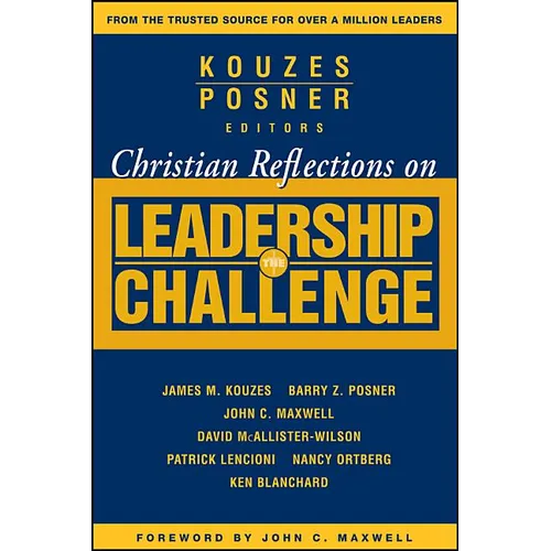Christian Reflections on the Leadership Challenge