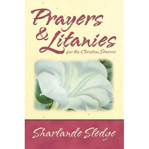 Prayers and Litanies for the Christian Seasons