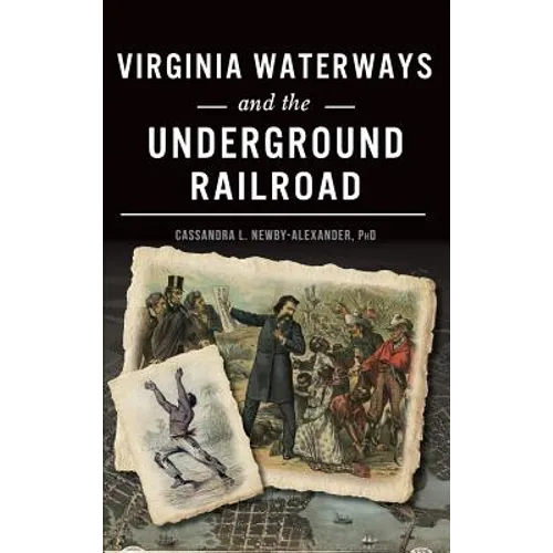 Virginia Waterways and the Underground Railroad