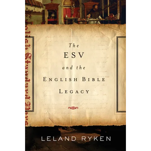 ESV and the English Bible Legacy