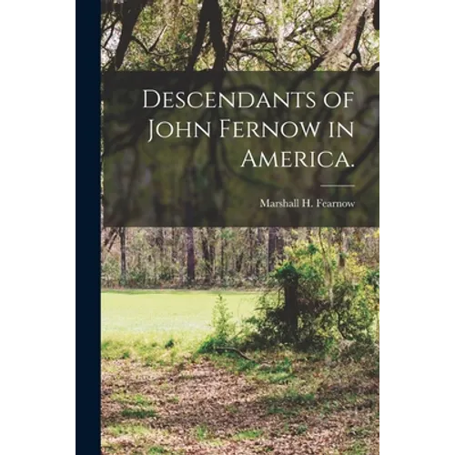 Descendants of John Fernow in America.