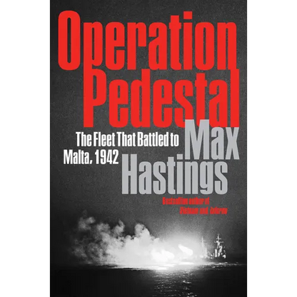 Operation Pedestal: The Fleet That Battled to Malta, 1942 - Paperback