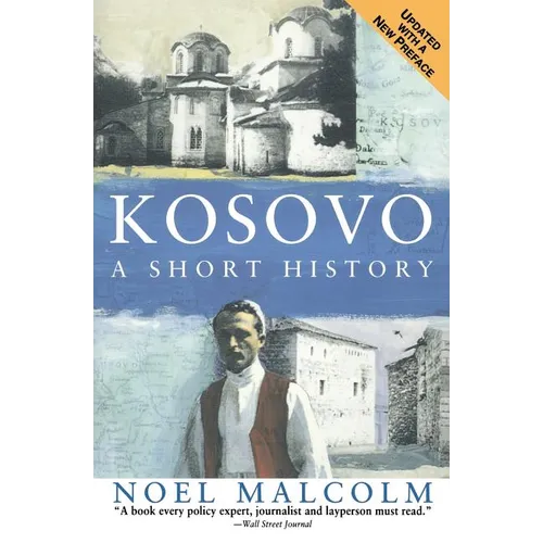 Kosovo: A Short History