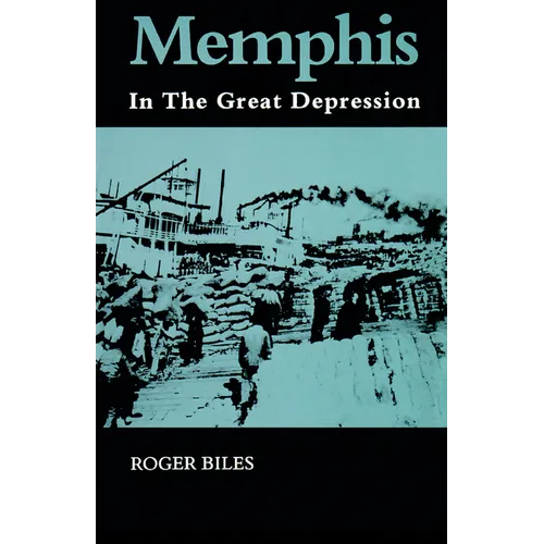 Memphis: In the Great Depression