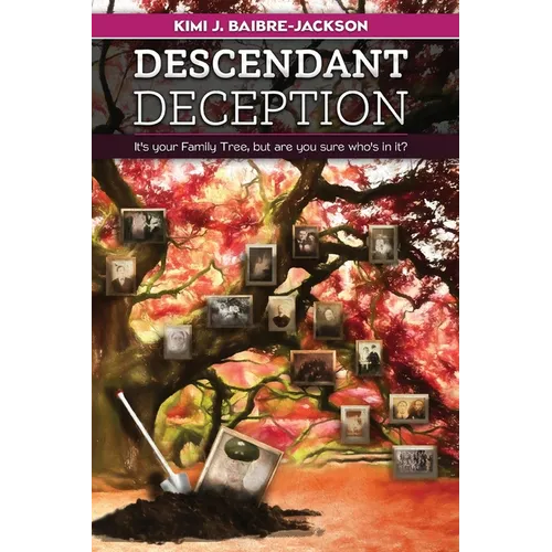 Descendant Deception