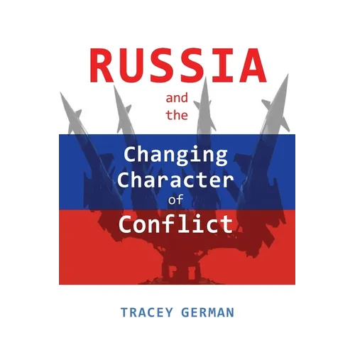 Russia and the Changing Character of Conflict