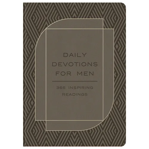 Daily Devotions for Men: 365 Inspiring Readings