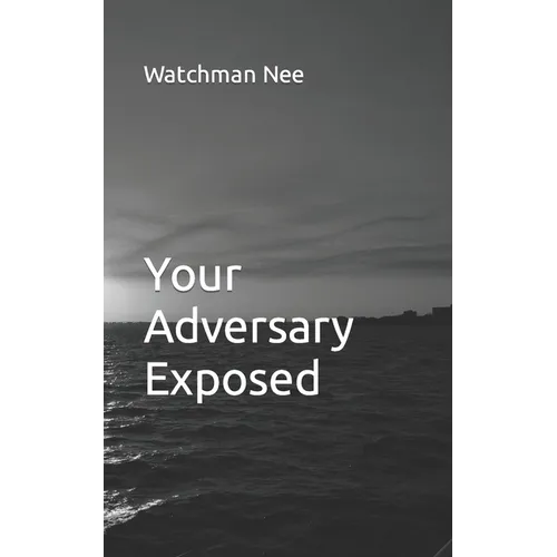 Your Adversary Exposed