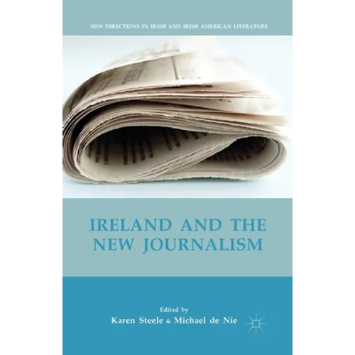 Ireland and the New Journalism