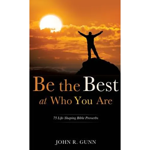 Be the Best at Who You Are