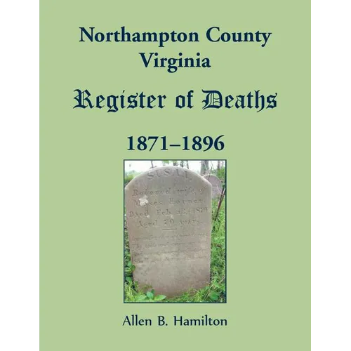 Northampton County, Virginia Register of Deaths, 1871-1896
