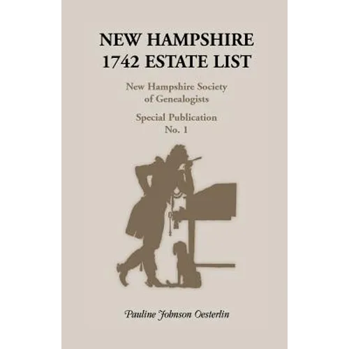 New Hampshire 1742 Estate List