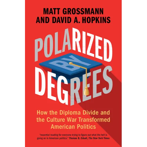 Polarized by Degrees