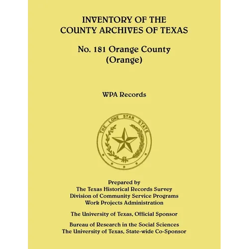 Inventory of the County Archives of Texas, No. 181 Orange County
