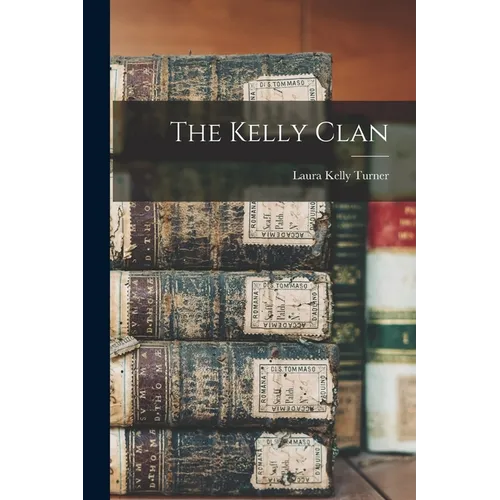 The Kelly Clan