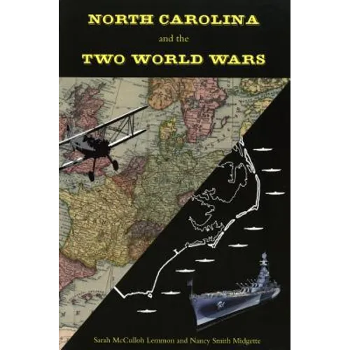 North Carolina and the Two World Wars