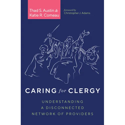 Caring for Clergy: Understanding a Disconnected Network of Providers