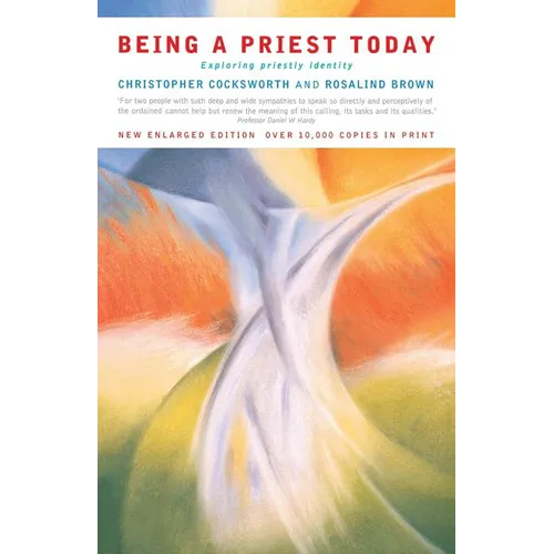 Being a Priest Today: Exploring Priestly Identity