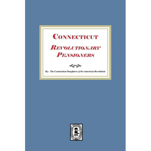 Connecticut Revolutionary Pensioners
