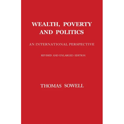 Wealth, Poverty and Politics