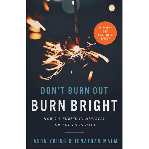 Don't Burn Out, Burn Bright