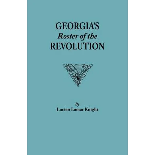 Georgia's Roster of the Revolution