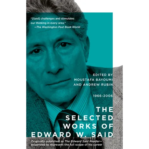 The Selected Works of Edward W. Said, 1966 - 2006