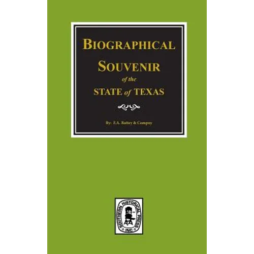 Biographical Souvenir of the State of Texas.